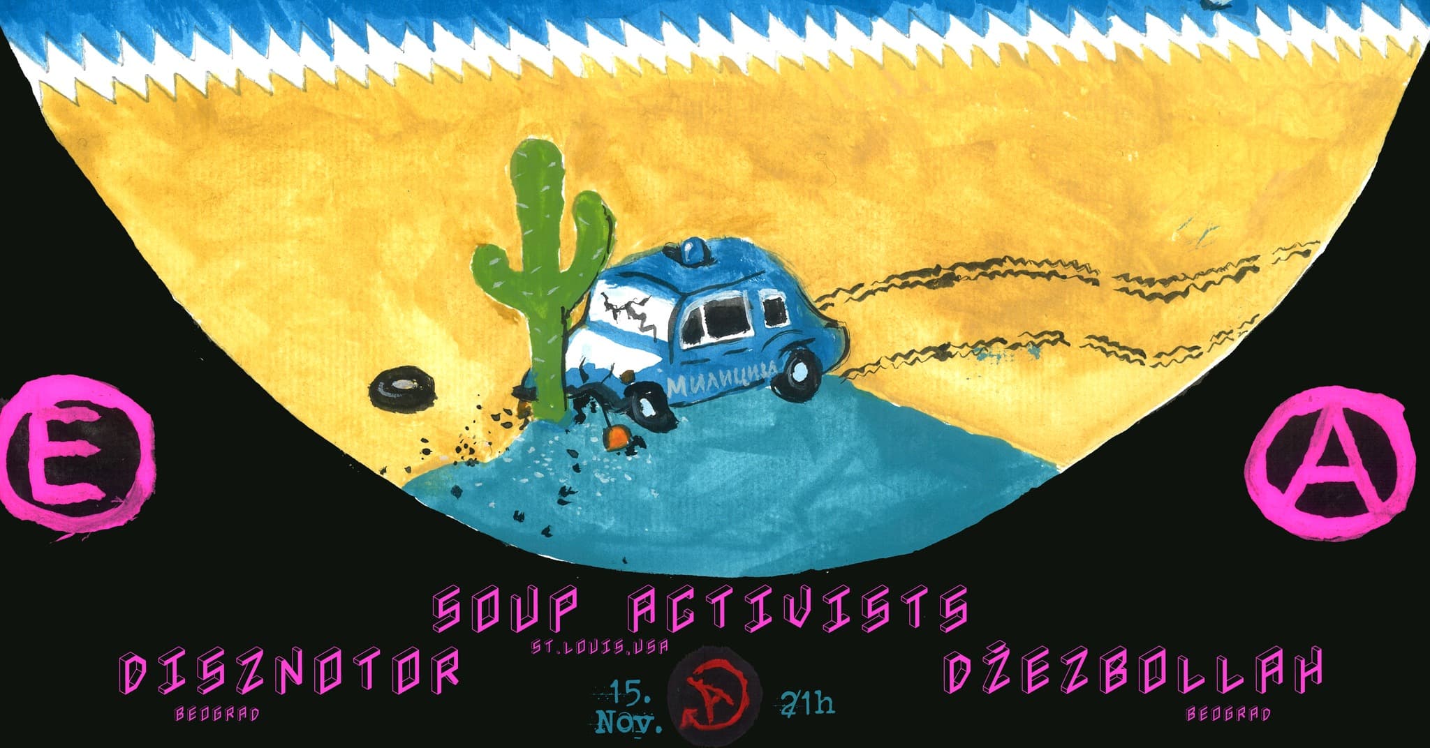 Soup Activists, Disznótor, Džezbollah