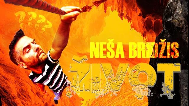 Neša Bridžis "Život"