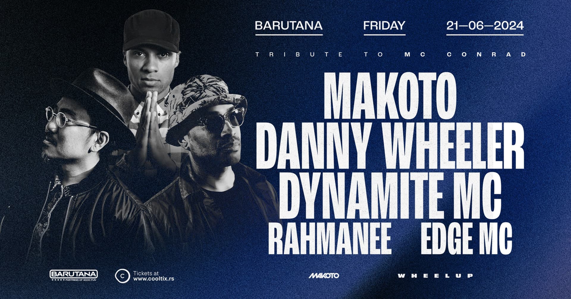 Makoto, Dynamite MC, Danny Wheeler