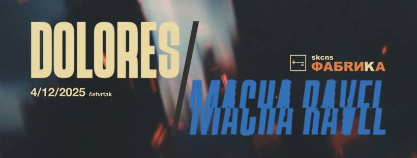 Dolores x Macha Ravel