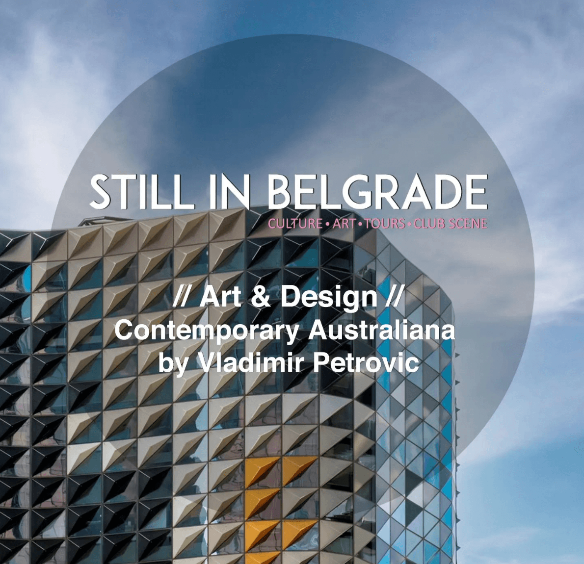 Contemporary Australiana. Exhibition of Vladimir Petrovic