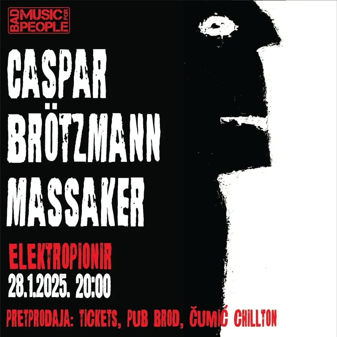 Caspar Brötzmann Massaker Concert