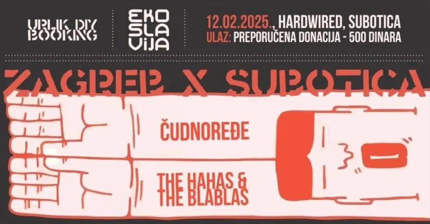 Zagreb x Subotica – Čudnoređe: The Hahas & The Blablas