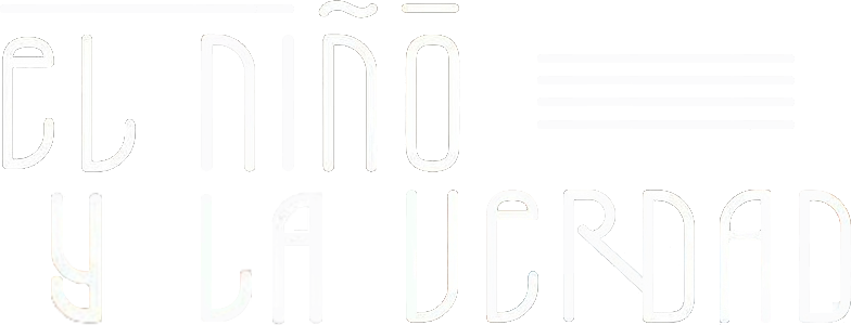 El Niño y La Verdad