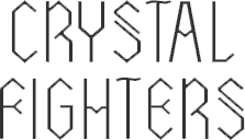 Crystal Fighters