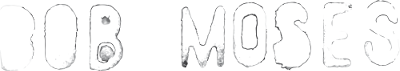 Bob Moses