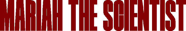 Mariah the Scientist