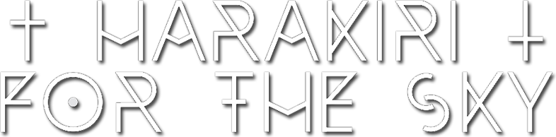 Harakiri for the Sky