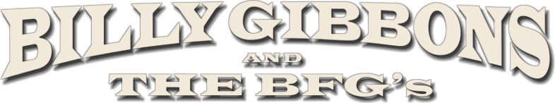 Billy Gibbons And The BFG's