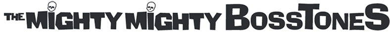 The Mighty Mighty Bosstones