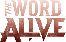The Word Alive