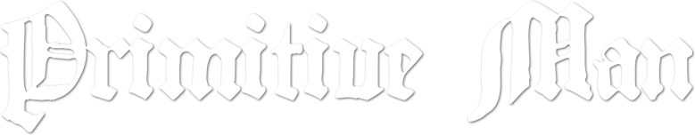 Primitive Man