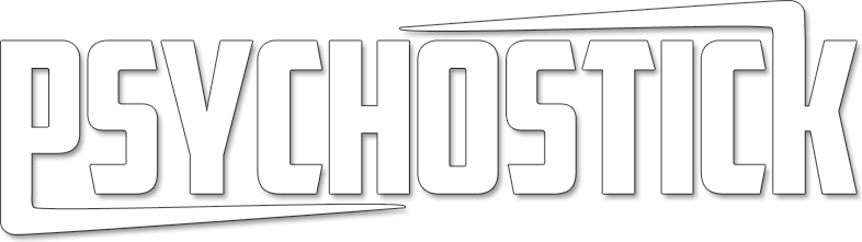 Psychostick