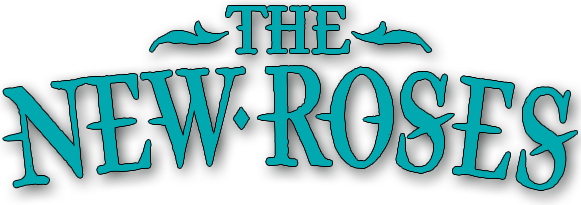 The New Roses