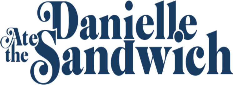 Danielle Ate The Sandwich