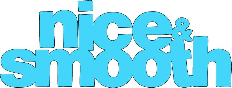 Nice & Smooth