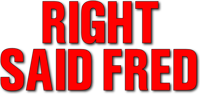Right Said Fred