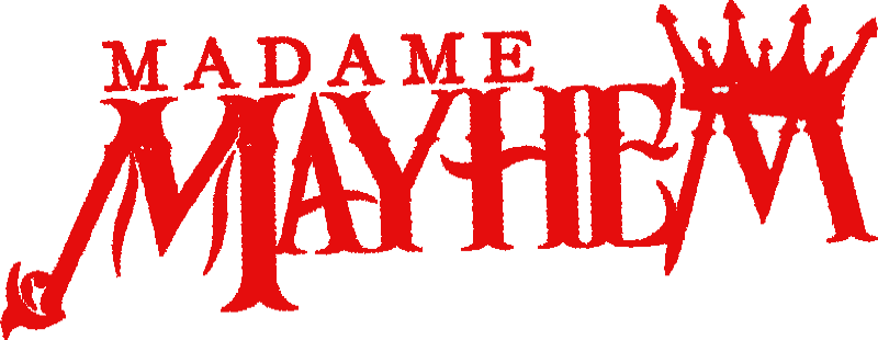 Madame Mayhem