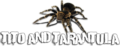 Tito & Tarantula