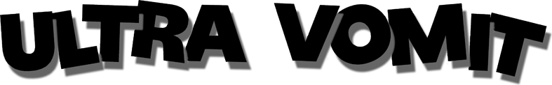 Ultra Vomit